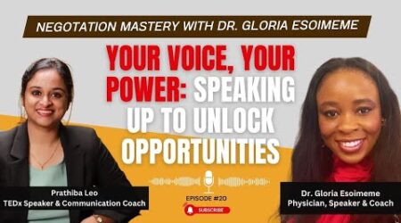 Your Voice, Your Power: Speaking Up to Unlock Opportunities